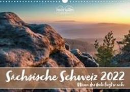 Sächsische Schweiz - Wenn das Gute liegt so nah (Wandkalender 2022 DIN A3 quer)