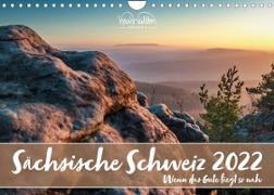 Sächsische Schweiz - Wenn das Gute liegt so nah (Wandkalender 2022 DIN A4 quer)