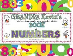 Grandpa Kevin's...Book of NUMBERS: really kinda strange, somewhat bizarre and overly unrealistic