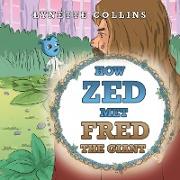 How Zed Met Fred the Giant