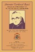 Antonio Cardinal Bacci: Essays in Appreciation of His Life, His Latinity, and His Books on the Fiftieth Anniversary of His Death (1971-2021)