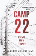 Camp 22: Escape from Tyranny