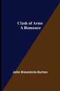 Clash of Arms, A Romance