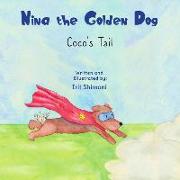 Nina the Golden Dog: Coco's Tail