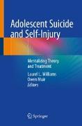 Adolescent Suicide and Self-Injury