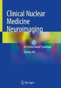 Clinical Nuclear Medicine Neuroimaging