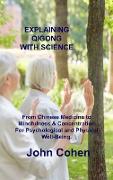 EXPLAINING QIGONG WITH SCIENCE