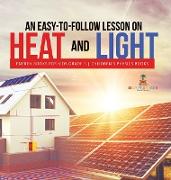 An Easy-to-Follow Lesson on Heat and Light | Energy Books for Kids Grade 3 | Children's Physics Books