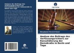 Analyse des Beitrags des Verfassungsrichters zur Konsolidierung der Demokratie in Benin und Togo