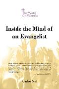 Inside the Mind of an Evangelist