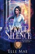 The Price of Silence: Winterfell Academy Book 3