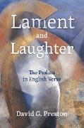 Lament and Laughter, The Psalms in English Verse