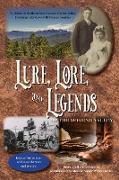 Lure, Lore, and Legends of the Moreno Valley