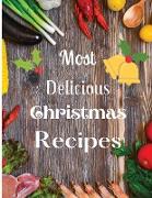 Most Delicious Christmas Recipes