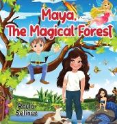 Maya, The Magical Forest