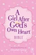 A Girl After God's Own Heart Bible