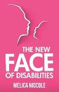 The New Face of Disabilities