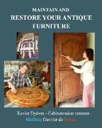 Maintain and restore your antique furniture