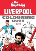 The Amazing Liverpool Colouring Book 2022