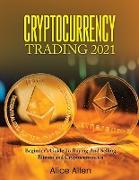 Cryptocurrency Trading 2021