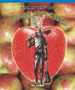 The Story of Johnny Appleseed