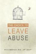 The Choice to Leave Abuse