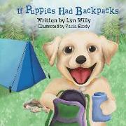 If Puppies Had Backpacks