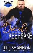 Diesel's Keepsake: A Dark Mafia MC Romance