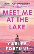 Meet Me at the Lake