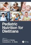 Pediatric Nutrition for Dietitians