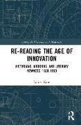 Re-Reading the Age of Innovation