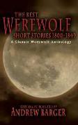 The Best Werewolf Short Stories 1800-1849