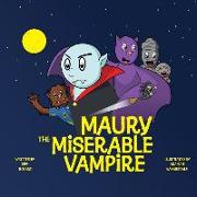 Maury The Miserable Vampire