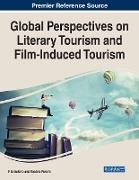Global Perspectives on Literary Tourism and Film-Induced Tourism
