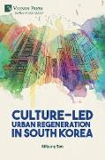 Culture-Led Urban Regeneration in South Korea