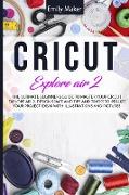 Cricut Explore Air 2