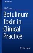 Botulinum Toxin in Clinical Practice