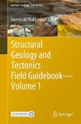 Structural Geology and Tectonics Field Guidebook ¿ Volume 1