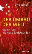 Der Umbau der Welt