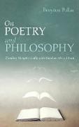 On Poetry and Philosophy