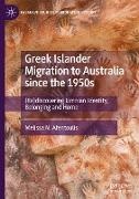 Greek Islander Migration to Australia since the 1950s