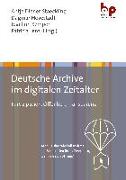 Deutsche Archive im digitalen Zeitalter