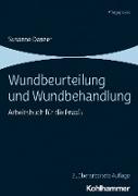 Wundbeurteilung und Wundbehandlung