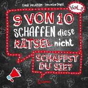 9 von 10 schaffen diese Rätsel nicht - schaffst du sie? - Vol. 3