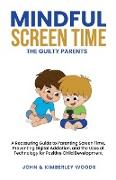 Mindful Screen Time