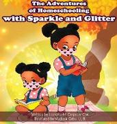 The Adventures of Homeschooling with Sparkle and Glitter