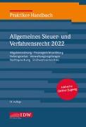 Praktiker-Handbuch Allgemeines Steuer-und Verfahrensrecht 2022