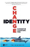 Identity Change ¿ Selbstbewusstsein & Selbstwertgefühl stärken