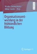 Organisationsentwicklung in der frühkindlichen Bildung