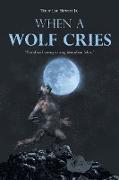 When a Wolf Cries